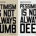 pessimism is not always deep