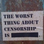 the worst thing about censorship